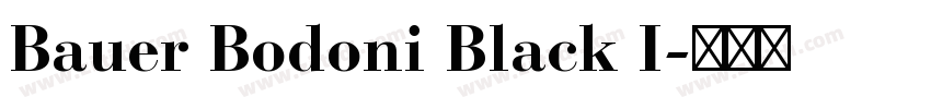 Bauer Bodoni Black I字体转换